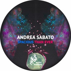 Andrea Sabato - Spacious Than Ever (Original Mix)