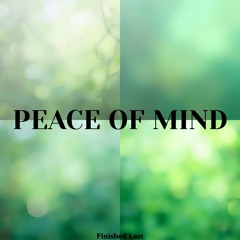 Peace of Mind