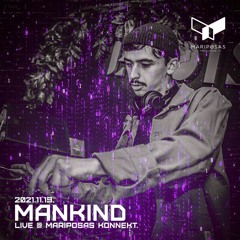 Mankind @ Mariposas KONNEKT.(Egoist BarClub, Debrecen, Hungary) 19-11-2021