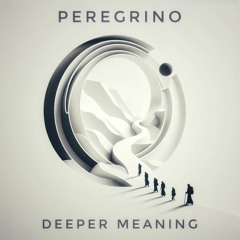 Peregrino (Deeper Meaning moniker)