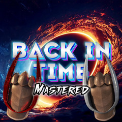 Back In Time Mastered