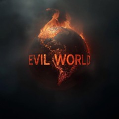 Evil World