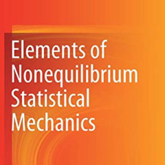 [READ] KINDLE ✏️ Elements of Nonequilibrium Statistical Mechanics by  V. Balakrishnan