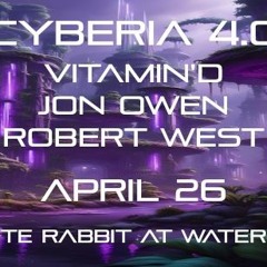 Robert West - Over Yonder Sessions - Episode 004 - Cyberia 4.0 4-26-24 Progressive mix