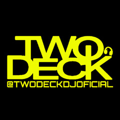 Twodeck - Probolone