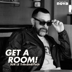 Radio Nova - Get a Room! sur le TrAnSmEtTeUr, épisode 108 avec Ugly Mac Beer