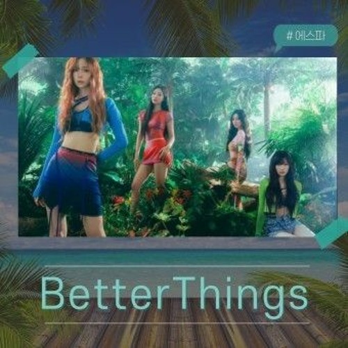 Better things 1hour