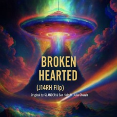 Broken Hearted  ( ј➀❹Ř𝐡 FLIP)