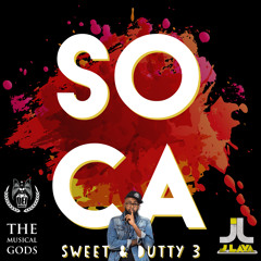 Sweet & Dutty Soca 3 #MixTapeMonday Week 130