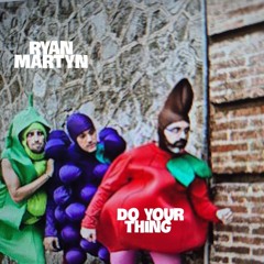 Do Your Thing