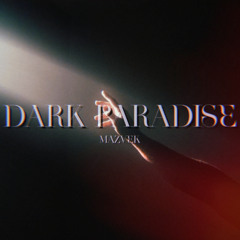 DARK PARADISE