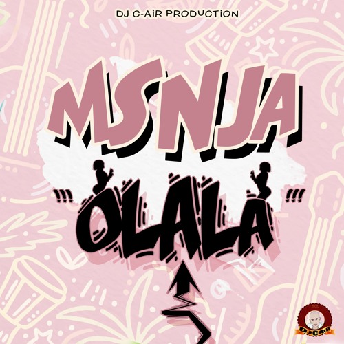 MSNJA - OLALA  - PRIVATE LOVE RIDDIM 2021 - DJ C-AIR PRODUCTION
