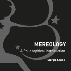 [PDF⚡READ❤ONLINE]  Mereology: A Philosophical Introduction
