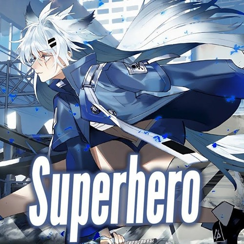 Stream Nightcore- Unknown Brain - Superhero (Lyrics) (feat. Chris Linton)  by Nightcore Center