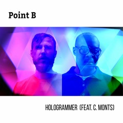 Hologrammer (Featuring C Monts)