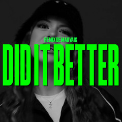 Zahide - Did It Better | Remix de Mauvais