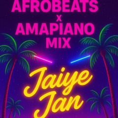 AMAPIANO AND AFROBEATS 2025