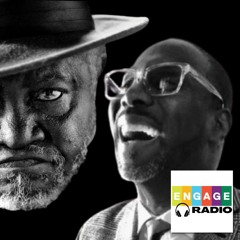 Engage Radio episode 9  - Black History Month 2025 - Marichal Monts and Winfred Rembert