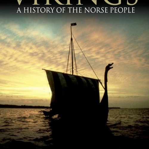 [Book] R.E.A.D Online Vikings: A History of the Norse People (Dark Histories)