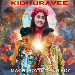 Kidhuravee (feat.) Machi Boy & TB Manu Boy
