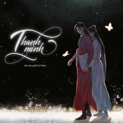 Thanh Minh - Âm Khuyết Thi Thính ft Lý Giai Tư - 清明 - 音闕詩聽 ft 李佳思