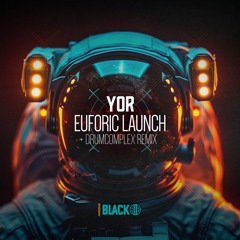 YOR - Euphoric Launch (Drumcomplex Remix) [Airborne Black] - AIRBORNEB101