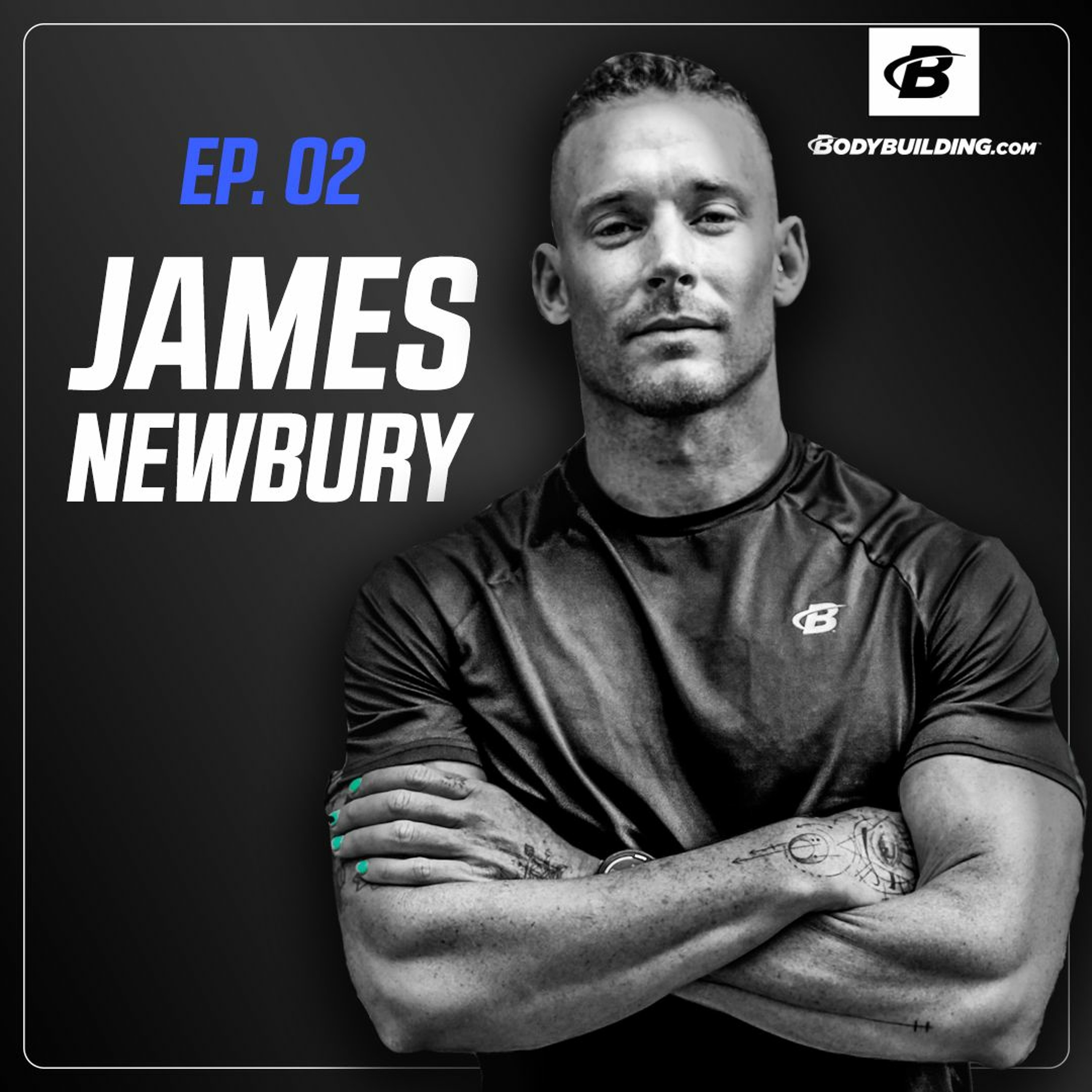 Episode 02 | James Newbury | Competing at the Highest Level as a Vegan Athlete