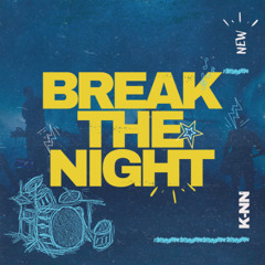 K-NN - Break the Night