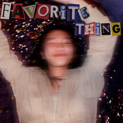 favorite thing