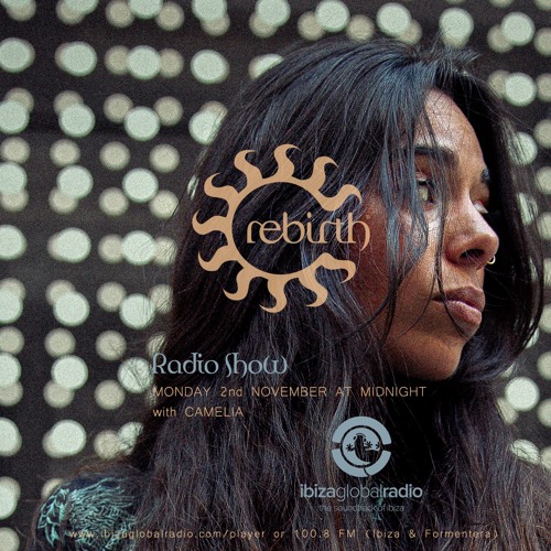 Rebirth Radio Show with Camelia 02-11-2020