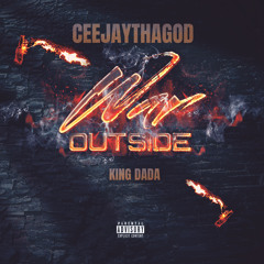 War Outside ft King DaDa