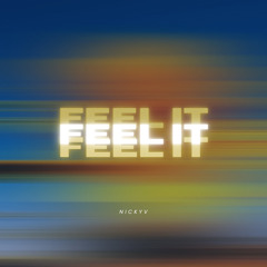 Feel It (ROUGH MIX)