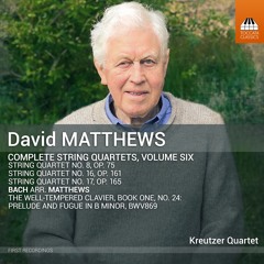 David Matthews: String Quartet No. 16, Op. 161: Molto vivace –
