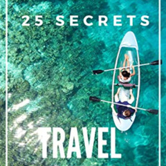 DOWNLOAD EBOOK 📌 Maldives 25 Secrets Travel Guide 2023 : Locals Travel Guide to the