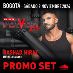 Rashad MirAz_ Pervert TheatronBogota _promo set_# 18