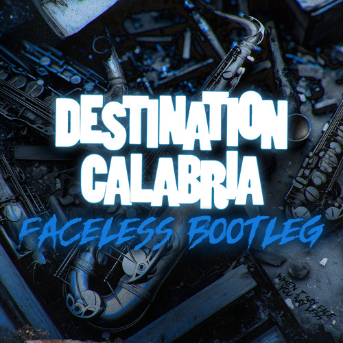 Destination Unknown (Faceless Bootleg) [FREE RELEASE]