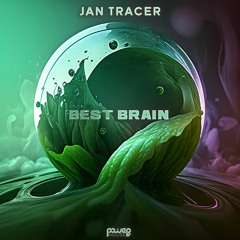 Jan Tracer - Best Brain (pwrep363 - Power House Records)