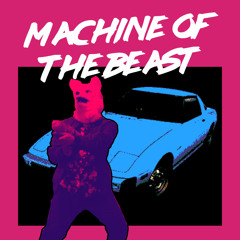 Machine Of The Beast