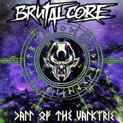 Brutalcore - Call Of The Valkyrie (funtrack)