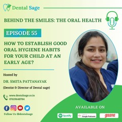 Good oral hygiene habits for your child | Pediatric Dentist in Yelahanka | Dr. Smita Pattanayak