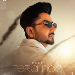 Tera Naa | Deep | Black Virus | Desi World Music
