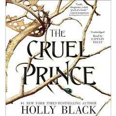 Free read✔ The Cruel Prince: The Folk of the Air, Book 1