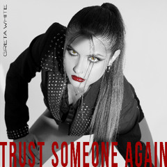 Trust Someone Again