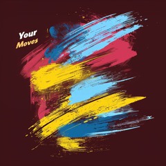 Your Moves (Afro House Mix)