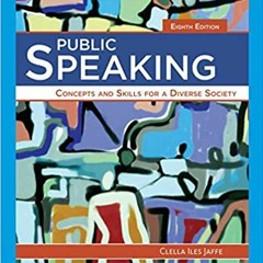 READ DOWNLOAD% Public Speaking: Concepts and Skills for a Diverse Society (EBOOK PDF)