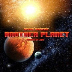 Another Planet (Produced By Cobra)