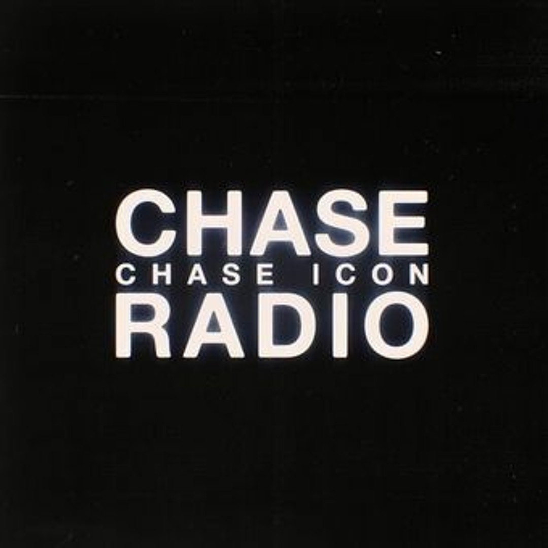 Stream Chase Radio by CHASE ICON | Listen online for free on SoundCloud