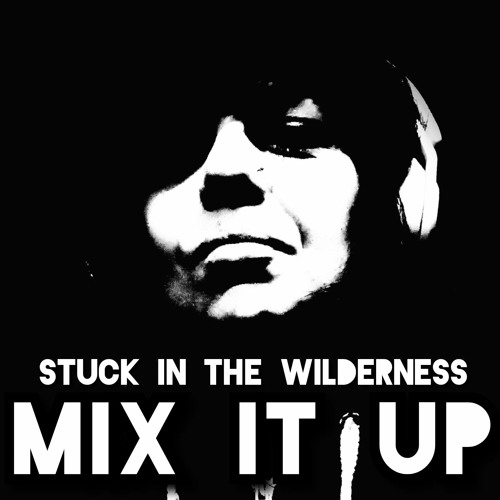 Mix It Up - ExPrMnT [Stuck.Mix]