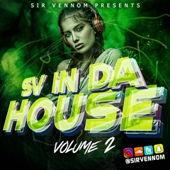SV In Da House New 2