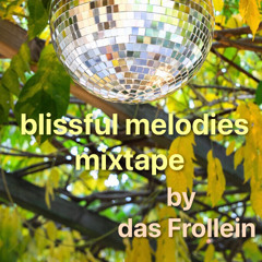 blissful melodies_house mixtape
